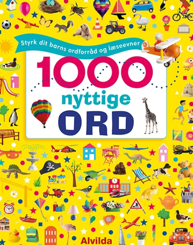 1000 nyttige ord - Styrk dit barns ordforråd og læseevner