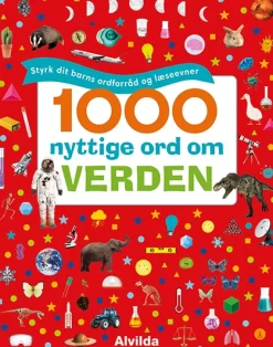 1000 nyttige ord om verden - Styrk dit barns ordforråd og læseevner