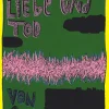 Achtung, Liebe und Tod