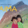 Aima møder Fjeldets Moder