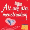 Alt om din menstruation