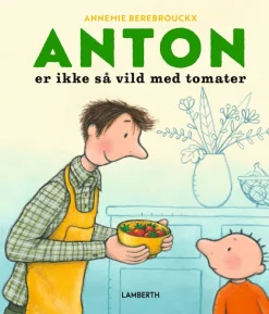 Anton er ikke så vild med tomater