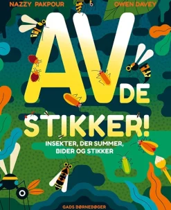 AV! De stikker!