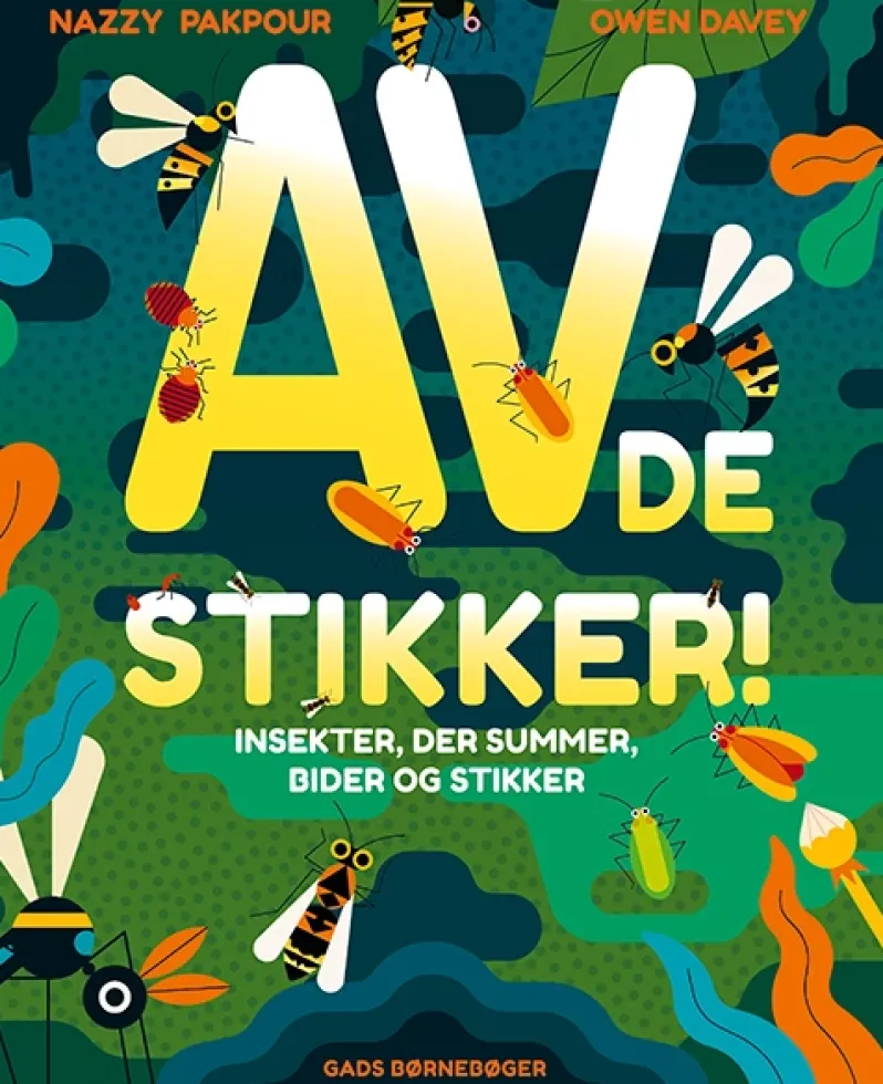 AV! De stikker!