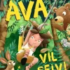 Ava vil selv!