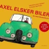 Axel elsker biler