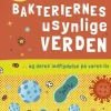 Bakteriernes usynlige verden