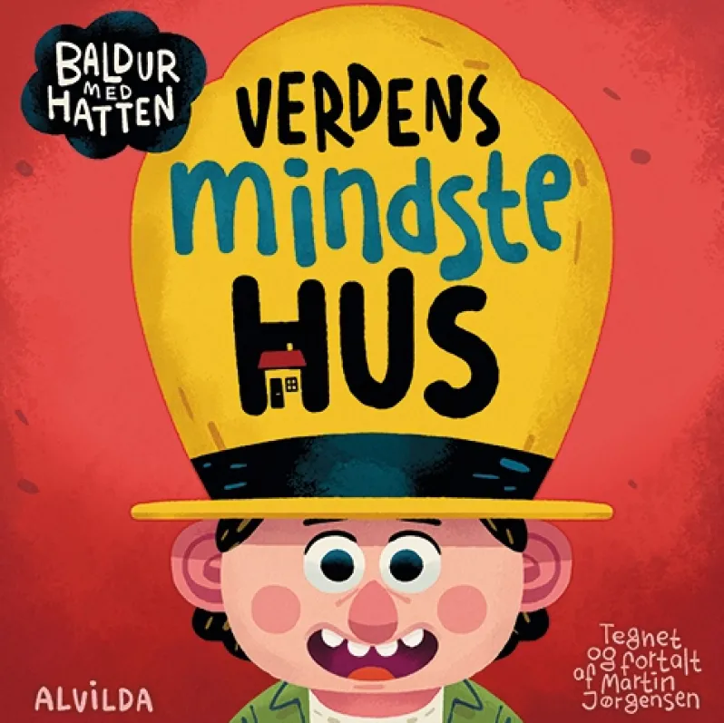 Baldur med hatten - Verdens mindste hus