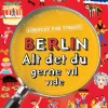 Berlin - alt det du gerne vil vide
