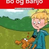 Bo er Bo 1, Bo og Banjo, Læs lydret 2