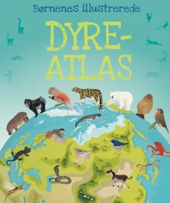 Børnenes illustrerede dyreatlas