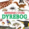 Børnenes store dyrebog