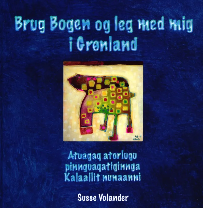 Brug Bogen og leg med mig i Grønland