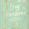 Brug hænderne