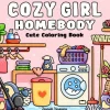 Cozy Girl Homebody