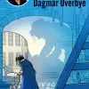 Danmarks skurke og helte - Dagmar Overbye