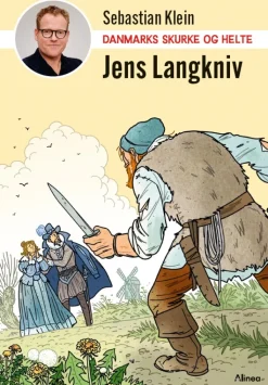 Danmarks skurke og helte - Jens Langkniv