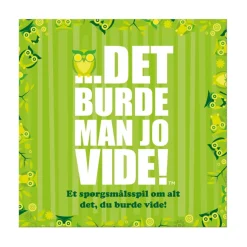 Det burde man jo vide