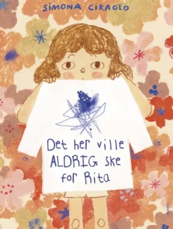 Det her ville aldrig ske for Rita