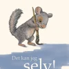 Det kan jeg selv!