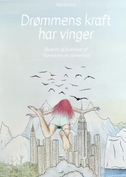 Drømmens kraft har vinger