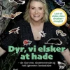 Dyr, vi elsker at hade