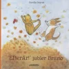 Efterår! Jubler Bruno