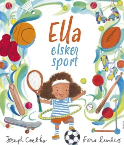Ella elsker sport