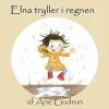 Elna tryller i regnen