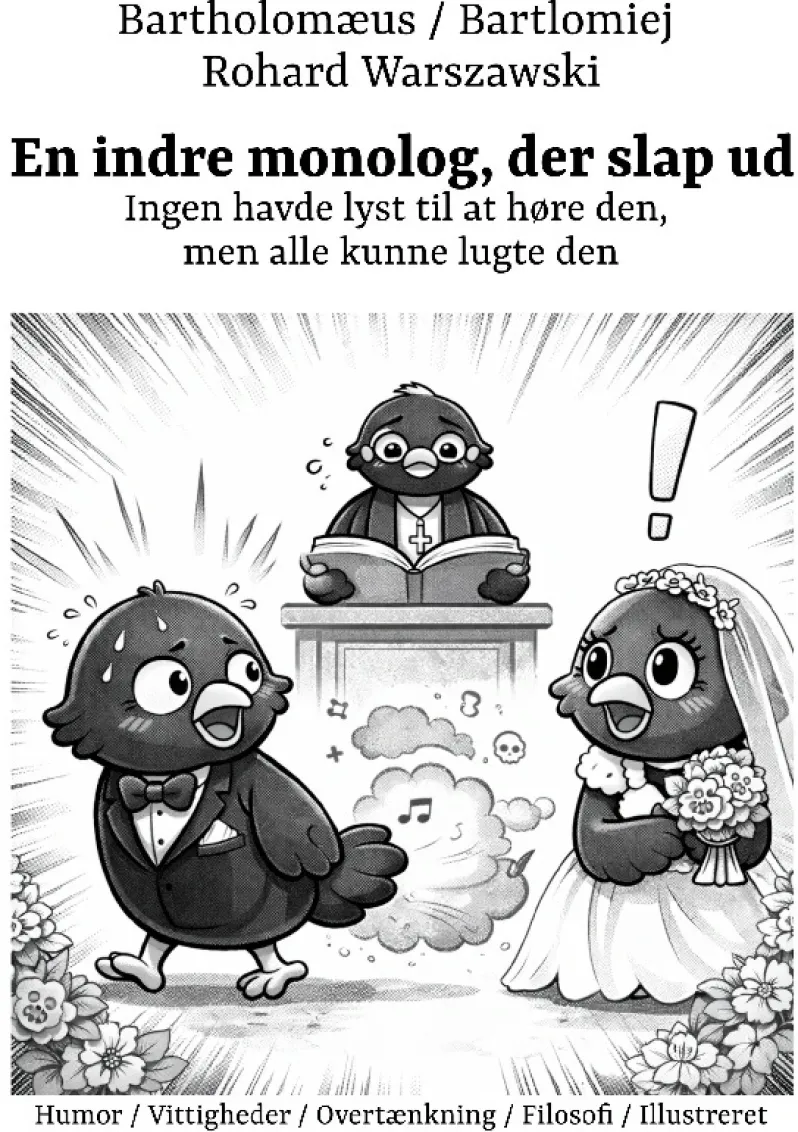En indre monolog, der slap ud
