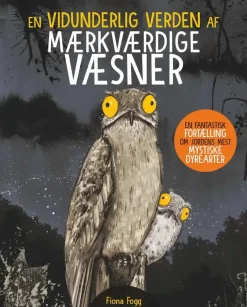 En vidunderlige verden af mærkværdige væsner