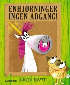 Enhjørninger ingen adgang!