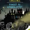 Escape Challenge: Fanget på Gyserslottet