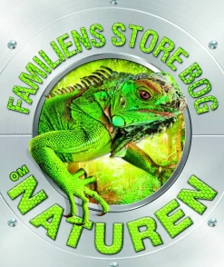 Familiens store bog om Naturen
