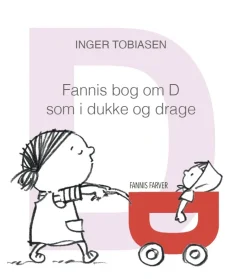 Fannis bog om D som i dukke og drage