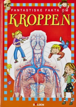 Fantastiske fakta om kroppen