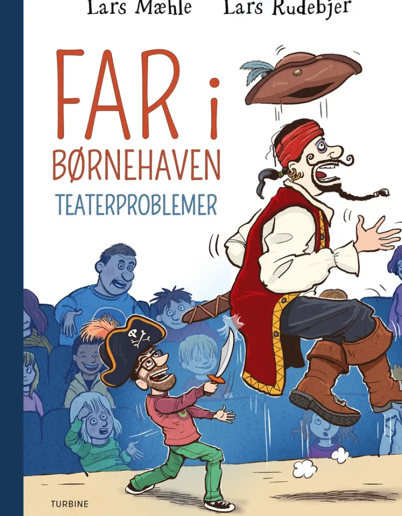 Far i børnehaven: Teaterproblemer