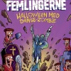 Femlingerne - Halloween med danse-zombie