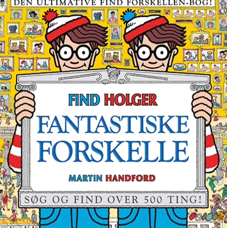 Find Holger - Fantastiske forskelle