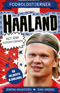Fodboldstjerner - Haaland - Alt om superstjernen (de vildeste øjeblikke)