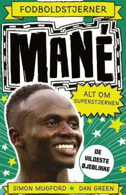Fodboldstjerner - Mané - Alt om superstjernen (de vildeste øjeblikke)