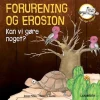 Forurening og erosion