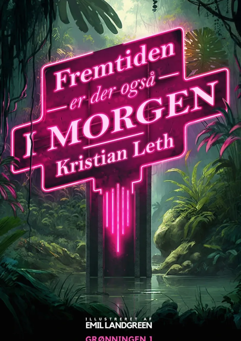 Fremtiden er der også i morgen