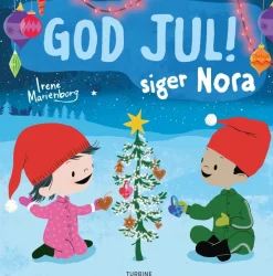 God jul! siger Nora