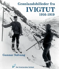 Grønlandsbilleder fra Ivigtut 1916-1919