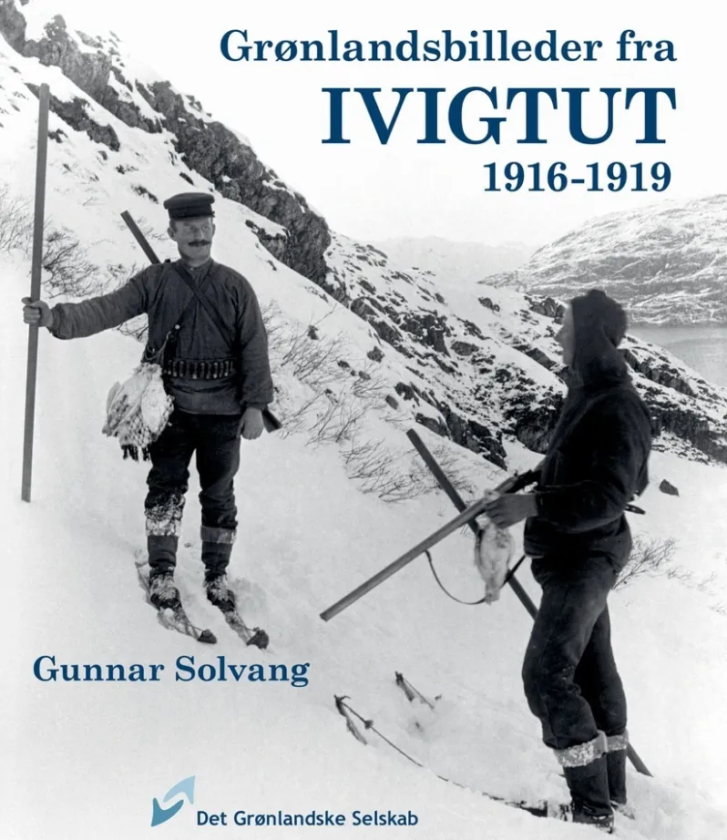 Grønlandsbilleder fra Ivigtut 1916-1919