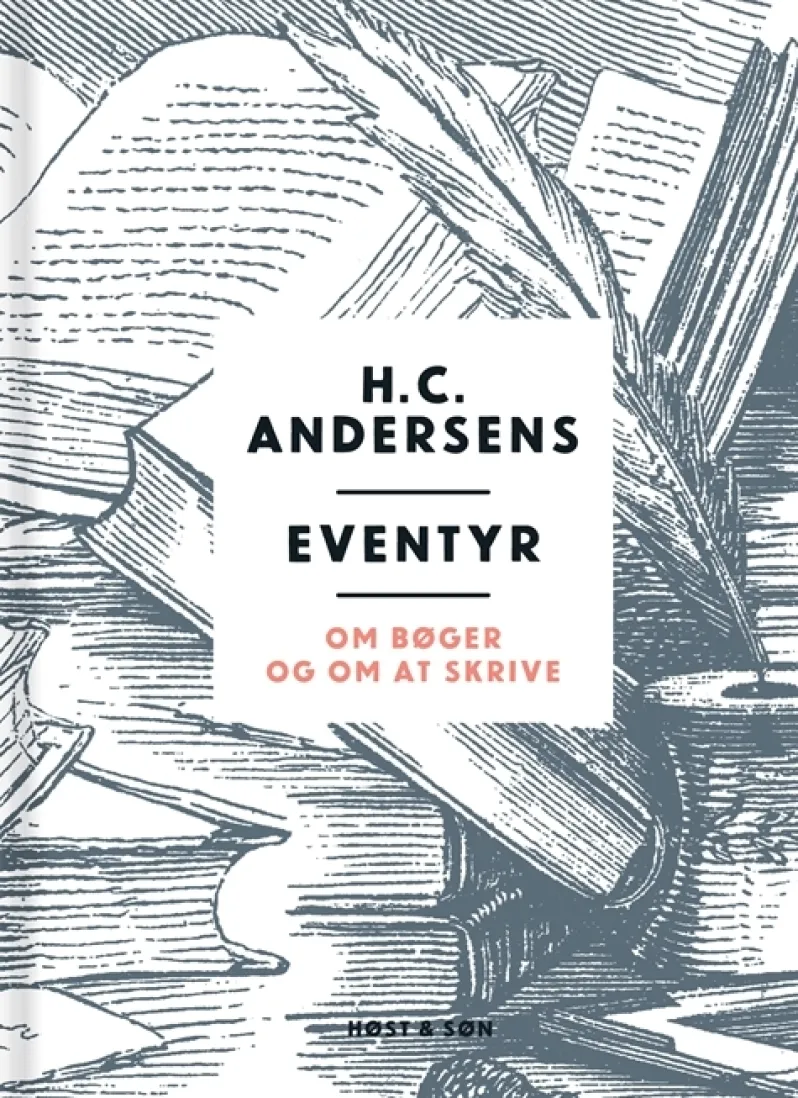 H. C. Andersens eventyr om bøger og om at skrive