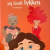 Historien om dengang jeg fandt lykken