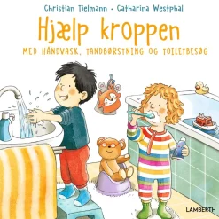 HJælp kroppen med håndvask, tandbørstning og toiletbesøg