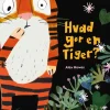 Hvad gør en tiger?
